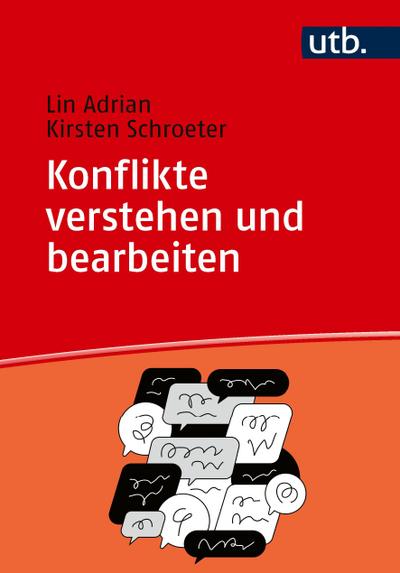 Konflikte verstehen und bearbeiten