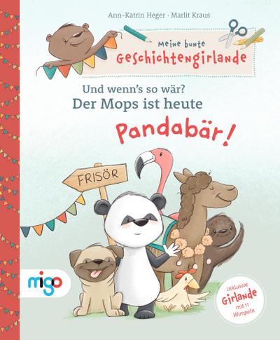 Meine bunte Geschichtengirlande. Und wenn’s so wär?