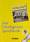 Das Hirschgraben Sprachbuch, Grundausgabe nach neuer Rechtschreibung, 9. Schuljahr