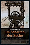 Im Schatten der Zeche