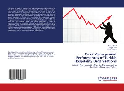 Crisis Management Performances of Turkish Hospitality Organisations