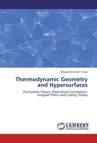 Thermodynamic Geometry and Hypersurfaces