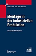 Montage in der industriellen Produktion