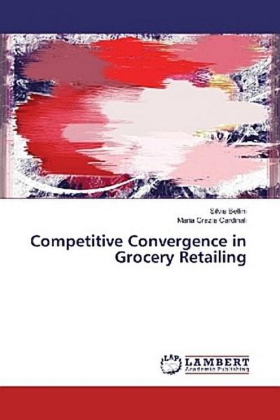 Competitive Convergence in Grocery Retailing