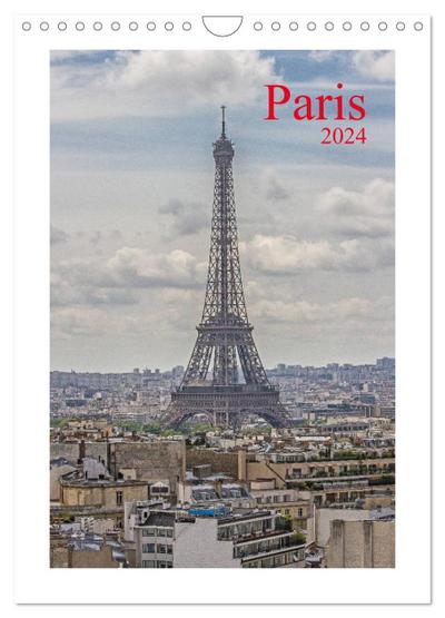 Paris (Wandkalender 2024 DIN A4 hoch), CALVENDO Monatskalender