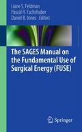 The SAGES Manual on the Fundamental Use of Surgica