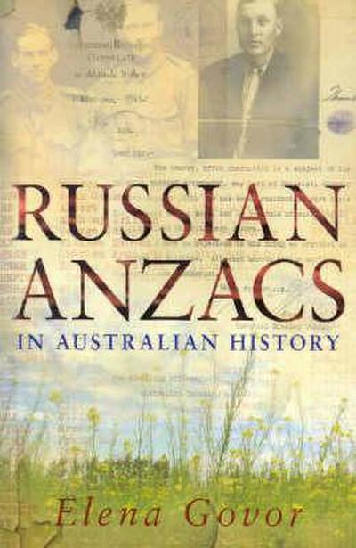 Russian Anzacs in Australian History