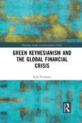 Green Keynesianism and the Global Financial Crisis