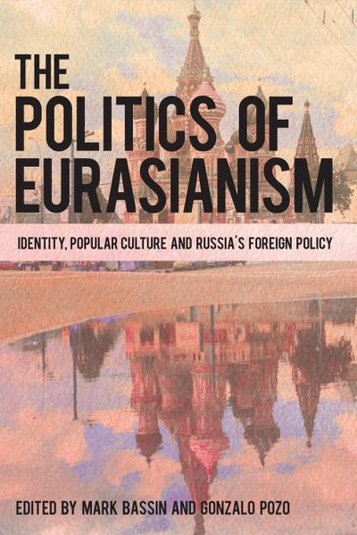 Politics of Eurasianism
