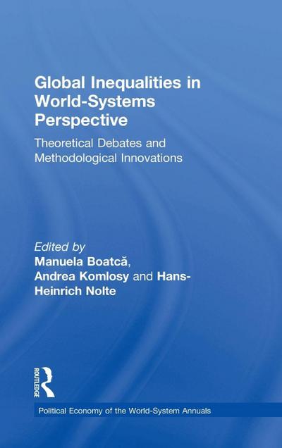 Global Inequalities in World-Systems Perspective