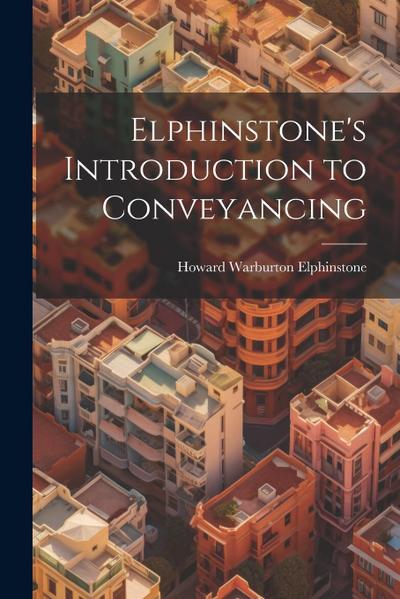 Elphinstone’s Introduction to Conveyancing