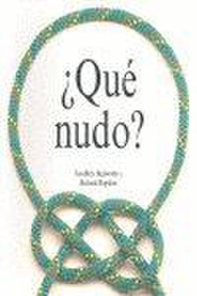 ¿Qué nudo?