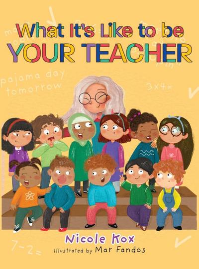 What It’s Like To Be Your Teacher