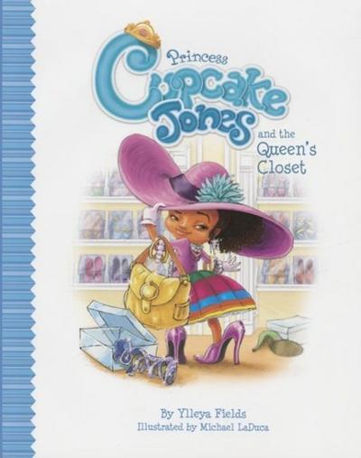 Princess Cupcake Jones and the Queen’s Closet