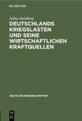 Deutschlands Kriegslasten und seine wirtschaftlich