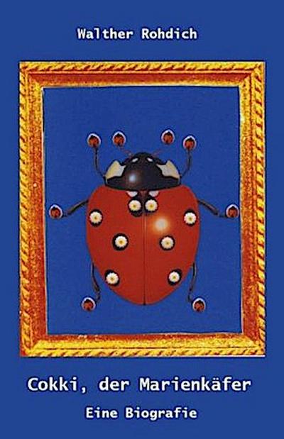 Cokki, der Marienkäfer