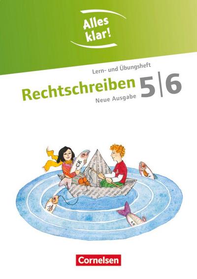 Alles klar! Deutsch. Sekundarstufe I 5./6. Schuljahr. Rechtschreiben