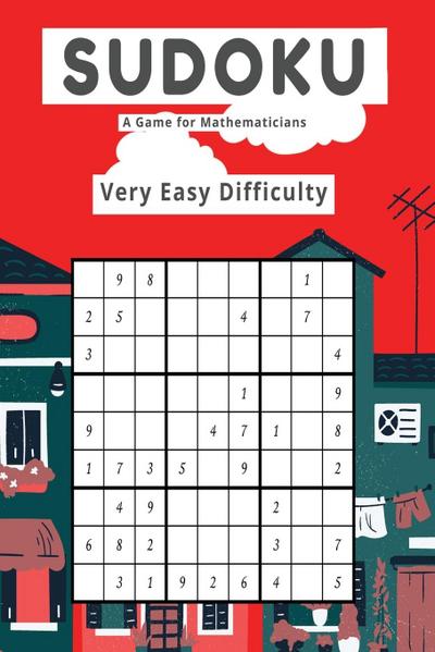 Sudoku A Game for Mathematicians Very Easy Difficulty