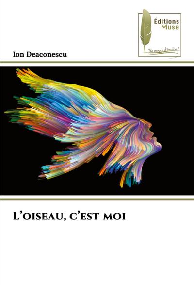 L’oiseau, c’est moi