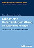 Fallbasierte Unterrichtsgestaltung  Grundlagen und Konzepte