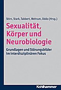 Sexualität, Körper und Neurobiologie von Aglaja Valentina Stirn | Ebook