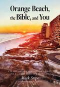 Orange Beach, the Bible, and You