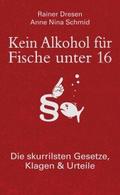 Kein Alkohol für Fische unter 16