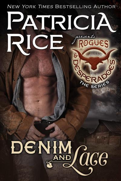 Denim and Lace (Rogues and Desperadoes, #5)