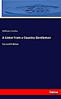 A Letter from a Country Gentleman