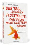 Der Tag, an dem ich feststellte, dass Fische nicht