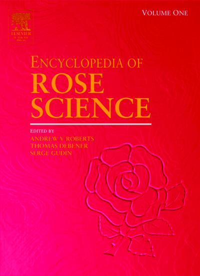 Encyclopedia of Rose Science