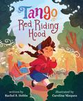 Tango Red Riding Hood
