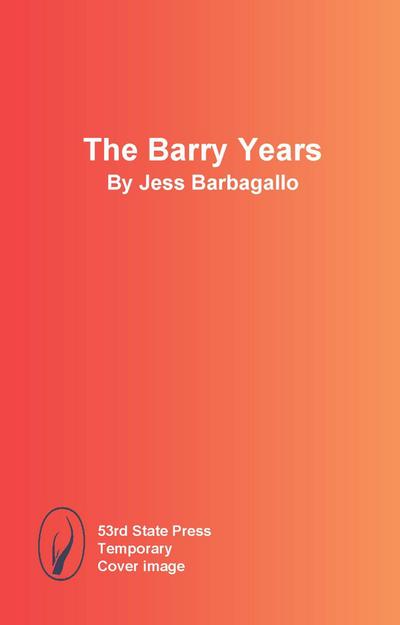The Barry Years