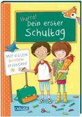 Hurra! Dein erster Schultag