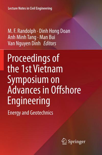 Proceedings of the 1st Vietnam Symposium on Advances in Offshore Engineering