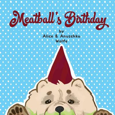 Meatball’s Birthday