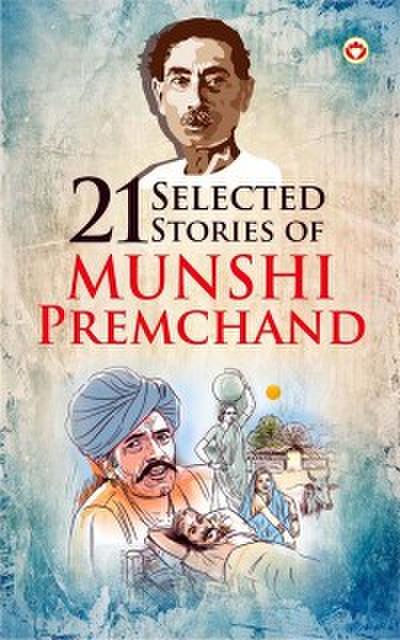 21 Selected Stories of Munshi Premchand