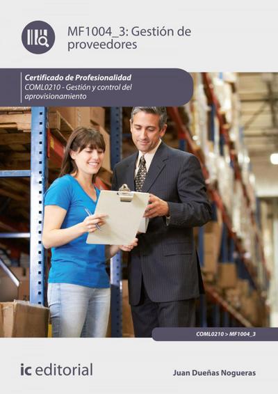 Dueñas Nogueras, J: Gestión de proveedores : gestión y contr