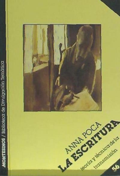 Poca i Casanova, A: Escritura : teoría y técnica de la trans