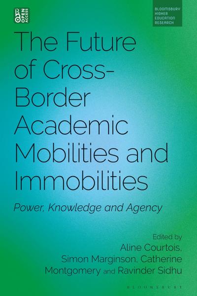 The Future of Cross-Border Academic (Im)Mobilities