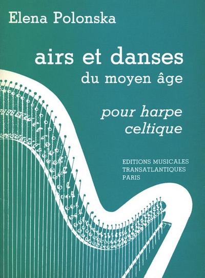 Airs et danses du moyen âgepour harpe celtique