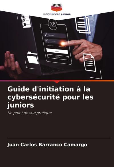 Guide d’initiation à la cybersécurité pour les juniors