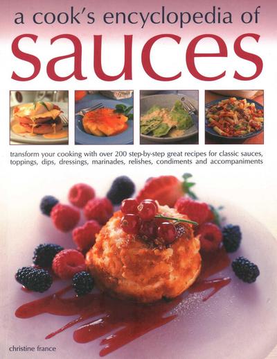 A Cook’s Encyclopedia of Sauces