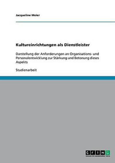 Kultureinrichtungen als Dienstleister
