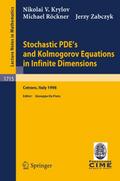 Stochastic PDE’s and Kolmogorov Equations in Infinite Dimensions