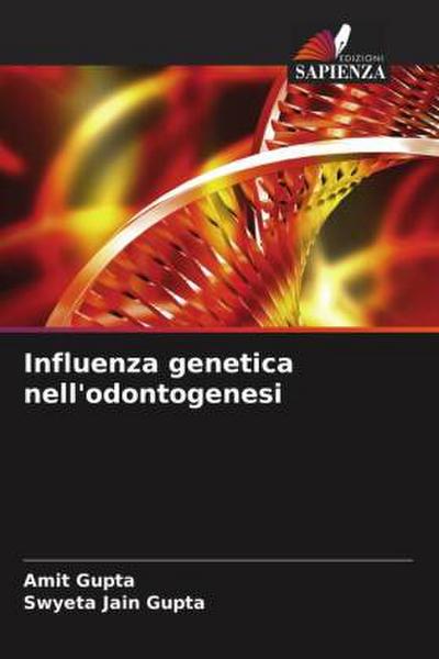 Influenza genetica nell’odontogenesi