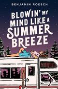 Blowin’ My Mind Like a Summer Breeze