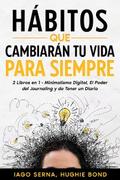 Hábitos que Cambiarán tu Vida para Siempre