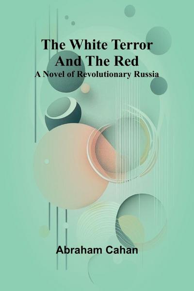 The White Terror and The Red