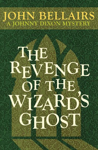 The Revenge of the Wizard’s Ghost